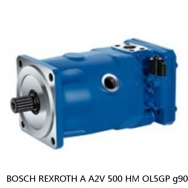 A A2V 500 HM OL5GP g90 GETR. BOSCH REXROTH A2V Variable Displacement Pumps