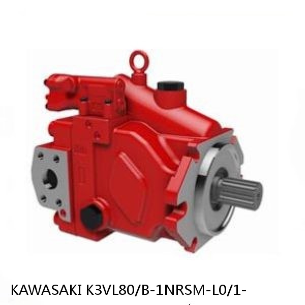 K3VL80/B-1NRSM-L0/1- KAWASAKI K3VL AXIAL PISTON PUMP