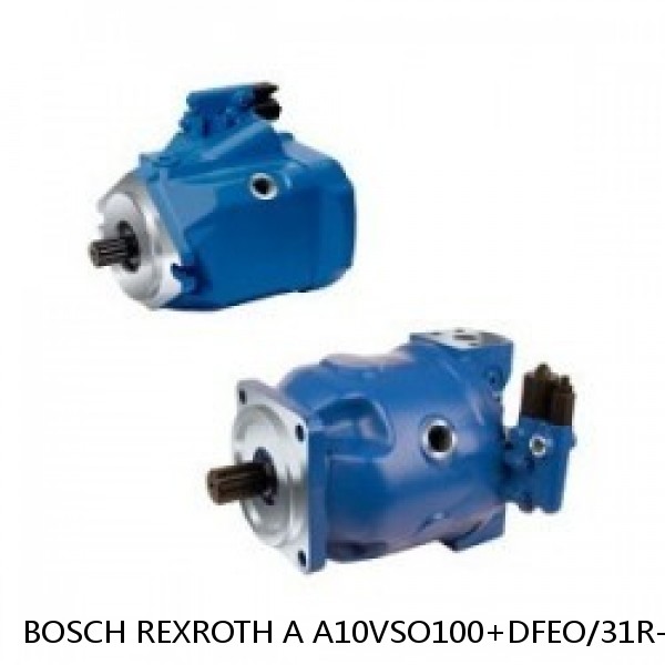 A A10VSO100+DFEO/31R-PPA12K06 -SO341 BOSCH REXROTH A10VSO Variable Displacement Pumps
