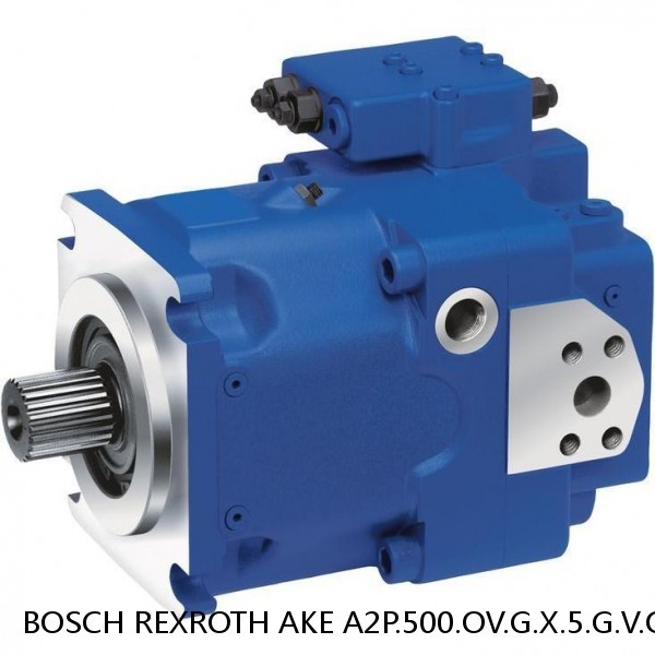 AKE A2P.500.OV.G.X.5.G.V.O.Z ENDSCH.FUSS BOSCH REXROTH A2P Hydraulic Piston Pumps