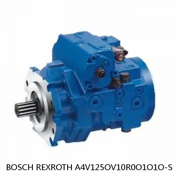 A4V125OV10R0O1O1O-S BOSCH REXROTH A4V Variable Pumps